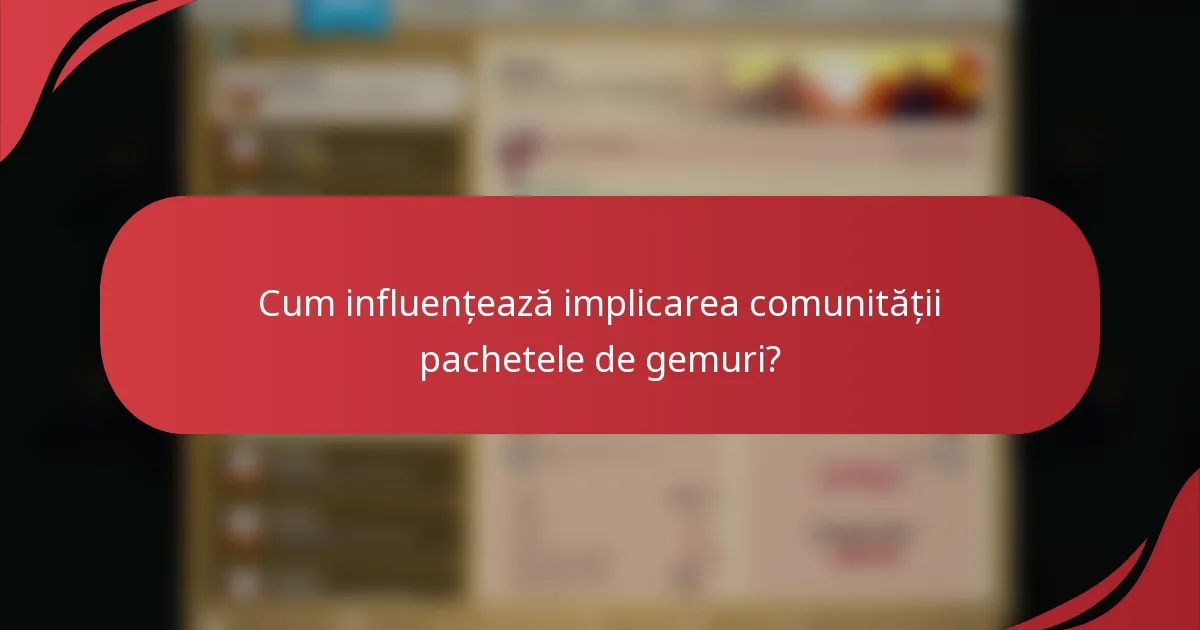 Cum influențează implicarea comunității pachetele de gemuri?