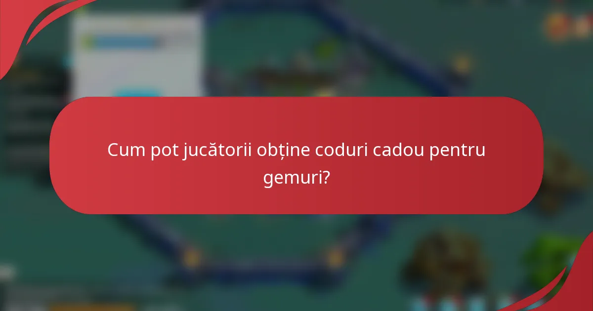 Cum pot jucătorii obține coduri cadou pentru gemuri?