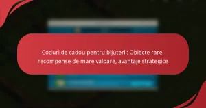 Coduri de cadou pentru bijuterii: Obiecte rare, recompense de mare valoare, avantaje strategice