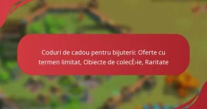 Coduri de cadou pentru bijuterii: Oferte cu termen limitat, Obiecte de colecție, Raritate