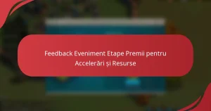 Feedback Eveniment Etape Premii pentru Accelerări și Resurse